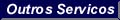 Outros Servi�os